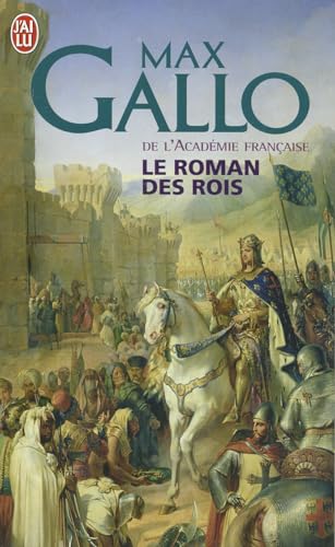 Le Roman Des Rois: Les grands Capétiens (Litterature Generale) von J'AI LU